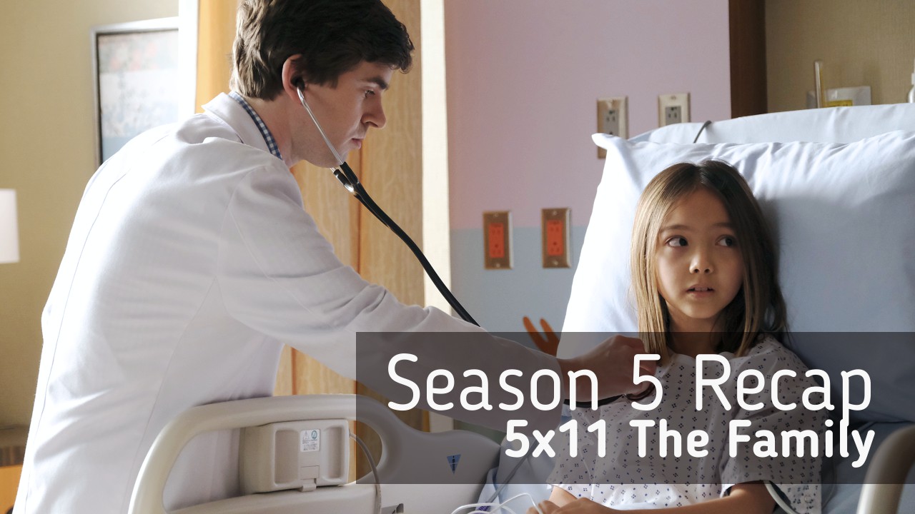 Season 5 Recap: 5×11 The Family