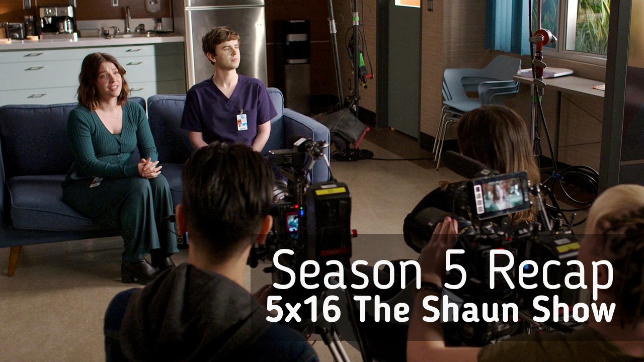 Season 5 Recap: 5×16 The Shaun Show