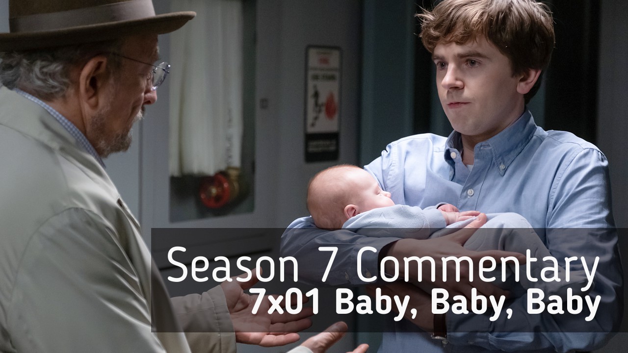 Season 7 Commentary: 7×01 Baby, Baby, Baby